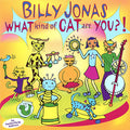 Billy Jonas: What Kind of Cat Are You - COMPACT DISCS