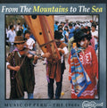 Various Artists: Music of Peru: From Mountains to Sea / Various - CD