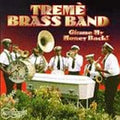 Treme Brass Band: Gimme My Money Back - CD