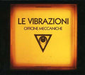 Le Vibrazioni: Officine Meccaniche - CD