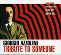Giorgio Azzolini: Tribute To Someone - CD
