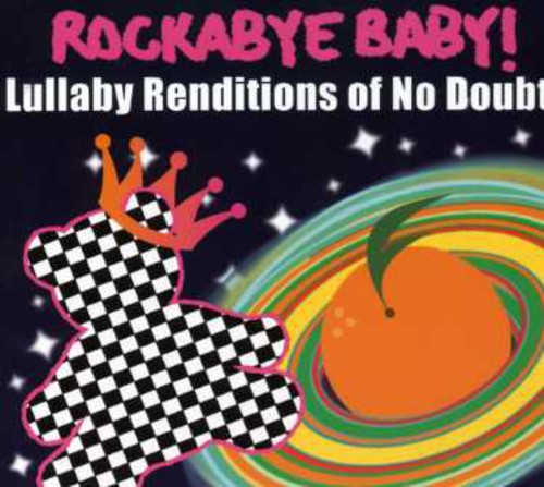 Steven Charles Boone: Lullaby Renditions Of No Doubt - CD