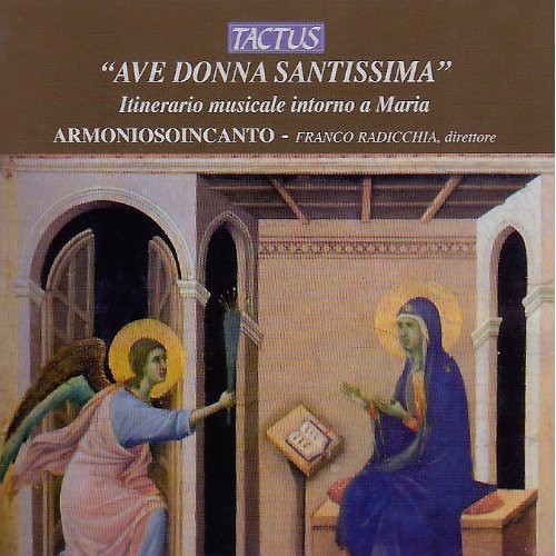Donna Santissima: Ave Donna Santissima - COMPACT DISCS
