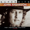 John Anderson: Super Hits - CD
