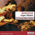 Kenneth Gilbert: Baroque Organ Masters - CD
