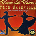 Various Artists: Wonderful Waltzes From Nashville - CD