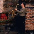 Chris Potter: Moving in - CD