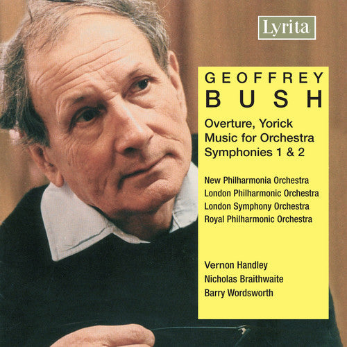 Bush / Npco / Lpo / Handley / Lso / Braithwaite: Symphonies 1 & 2 - CD
