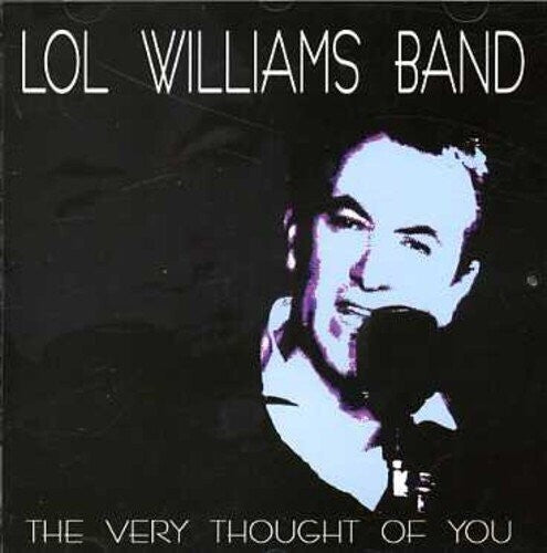 Lol Williams Band: Very Thought Of You - CD