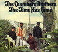 The Chambers Brothers: Time Has Come - CD