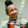 Monnette Sudler Sextet: Brighter Days for You - CD