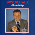 Lawrence Welk: Reminiscing - CD
