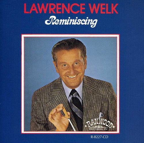 Lawrence Welk: Reminiscing - CD