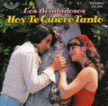 Los Bondadosos: Hoy Te Quiero Tanto - CD