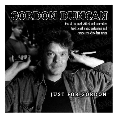 Gordon Duncan: Just For Gordon - CD