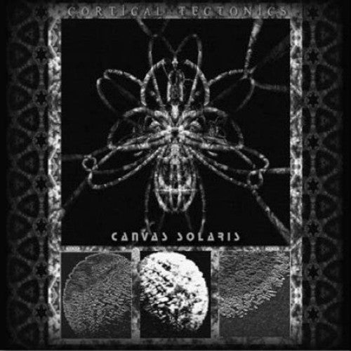 Canvas Solaris: Cortical Tectonics - CD