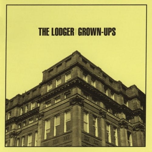 The Lodger: Grown-Ups - CD