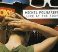 Michel Polnareff: Live at Roxy - CD