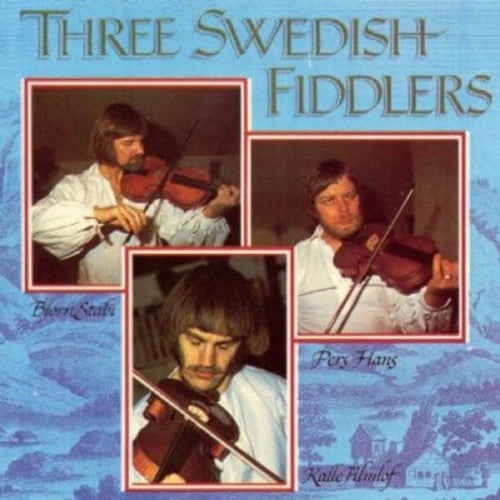 Three Swedish Fiddlers: Three Swedish Fiddlers - CD