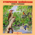 The Sounds Of Nature: Quebec Symphonies - CD