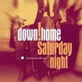 Various Artists: Down Home Saturday Night - CD