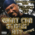 Project Pat: What Cha Starin At? - CD
