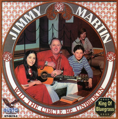 Jimmy Martin: Will the Circle Be Unbroken - CD