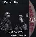Sun Ra: The Shadows Took Shape - COMPACT DISCS