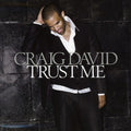 Craig David: Trust Me - CD