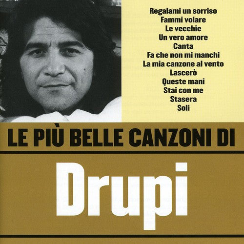 Drupi: Le Piu' Belle Canzoni - CD