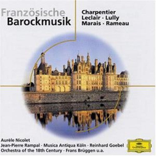 Nicolet/Rampal/Bruegg: Franzoesische Barockmusik - CD