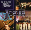 Shekinah Glory Ministry: Jesus - CD