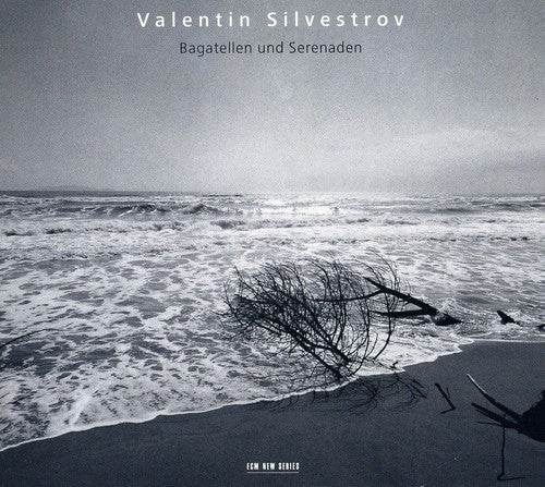 Valentin Silvestrov: Bagatellen Und Serenaden - CD