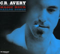 C.R. Avery: Magic Hour Sailor Songs - CD