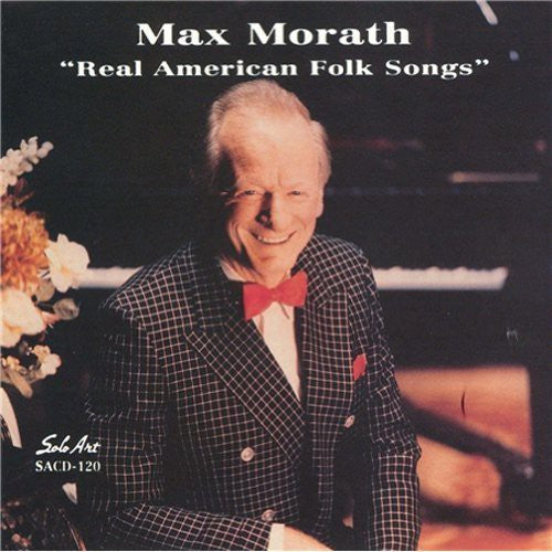 Max Morath: Real American Folk Songs - CD
