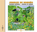 The Sounds Of Nature: Jungles of Borneo - CD