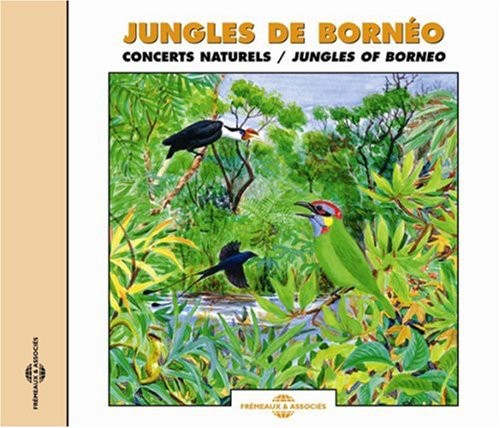 The Sounds Of Nature: Jungles of Borneo - CD