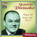 Quinteto Pirincho: Tangos Del Tiempo Viejo, Vol. 2 - CD