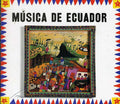Various Artists: Music From Ecuador - CD