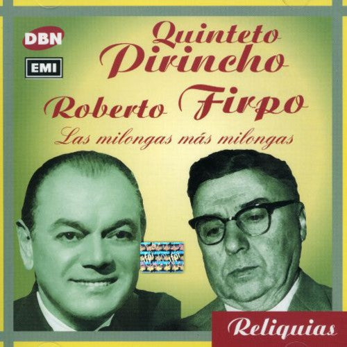 Quinteto Pirincho: Las Milongas Mas Milongas - CD