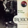 Troilo Anibal: Barrio de Tango - CD