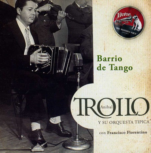 Troilo Anibal: Barrio de Tango - CD