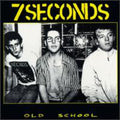 Seven Seconds: Old School - COMPACT DISCS