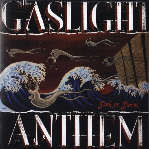 The Gaslight Anthem: Sink or Swim - CD