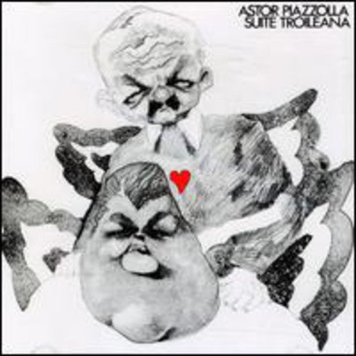 Astor Piazzolla: Suite Troileana - CD