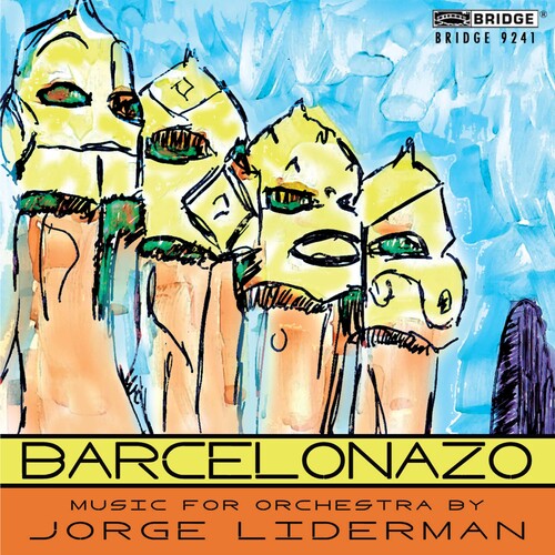 Jorge Liderman: Music of Jorge Liderman - CD