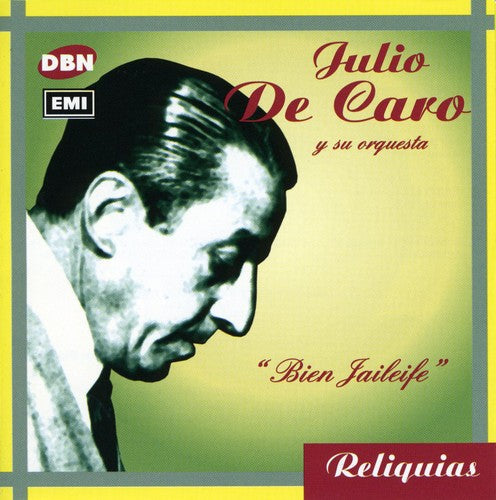 Julio de Caro: Bien Jaileife - CD