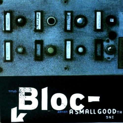 A Small Good Thing: Block - CD