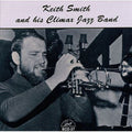 Keith Smith & His Climax Jazz: His Climax Jazz Band - COMPACT DISCS