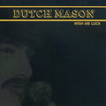 Dutch Mason Blues Band: Wish Me Luck - CD